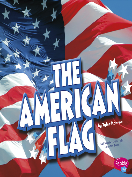 Title details for The American Flag by Gail Saunders-Smith - Available